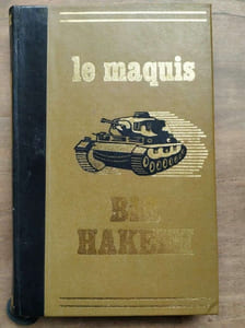 René maruéjol Aimé Vielzeuf Le Maquis Bir Hakeim