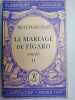 Beaumarchais - Le Mariage de Figaro Comédie II Classiques Larousse. 