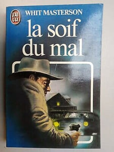Whit Masterson La Soif du mal J'ai lu