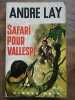 Safari pour vallespi spécial police Nº 734 1969. André LAY