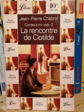 Jean-Pierre Chabrol - Contes à mi-voix 2 La rencontre de Clotilde. Jean Pierre Chabrol