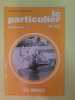 Le Particulier n 635 Numéro Spécial Octobre 1982. 