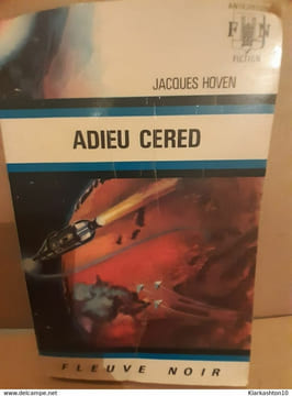 Adieu cered Fleuve noir. Jacques Hoven