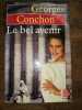 Le bel avenir Le Livre de poche. Georges Conchon