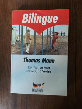 Thomas Mann La Mort à Venise der Tod in venedig Bilingue fayard. Mann Thomas