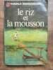 Le riz et la mousson J'ai lu. KAMALA MARKANDAYA