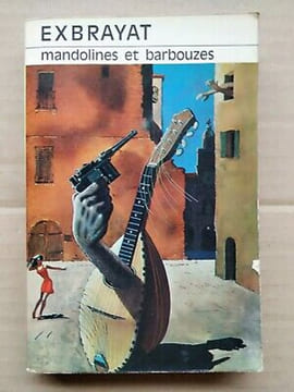 Mandolines et Barbouzes Club des masques. Charles Exbrayat