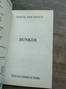 Bunker Serial Thriller éditions Gérard de villiers. Serge Brussolo
