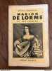 Marion de Lorme et ses amours Librairie Hachette. Georges Mongrédien