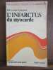 Dr Louis cournotl'infarctus du myocarderobert. Robert Laffont
