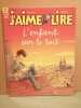 J'aime Lire Nº 376 L'enfant sur le toit Mai 2008. 