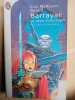 Lois McMaster Bujold Barrayar La saga Vorkosigan J'ai lu. 