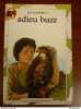 Adieu buzz - Molly Burkett Castor Poche. 