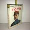 Jean d'Esme FOCH éd Hachette Bibliothèque verte. 