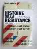 Histoire De La Resistance 1940 1945 perrin 2013. Olivier Wieviorka