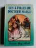 Les Quatre Filles du docteur March. Louisa May Alcott