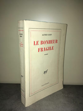 LE BONHEUR FRAGILE roman Nrf Gallimard BC4B. Alfred Kern
