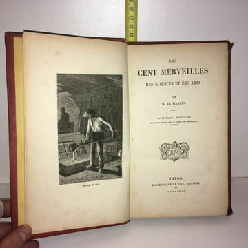m De Marlès LES CENT MERVEILLES DES SCIENCES ET DES ARTS Mame. undefined