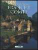Les Secrets De Nos Regions FRANCHE COMTE. 