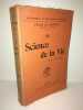 Félix le Dantec LA SCIENCE DE LA VIE Philosophie scientifique. 