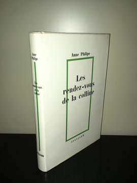 LES RENDEZ VOUS DE LA COLLINE Julliard. Anne Philipe