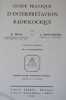 Trial Rescanières Guide Pratique d'Interprétation Radiologique OS ARTICULATION. 