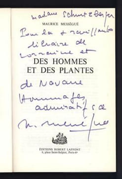 Des hommes et Des plantes avec ENVOI autographe dédicace. Maurice Mességué