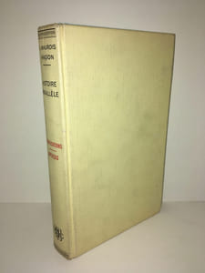 André Maurois Aragon HISTOIRE PARALLELE Tome IV 4 CONVERSATIONS APERCUS