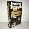 DES TEUFELS ALTERNATIVE Roman. Frederick Forsyth