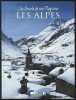 Les Secrets De Nos Regions Les ALPES. 