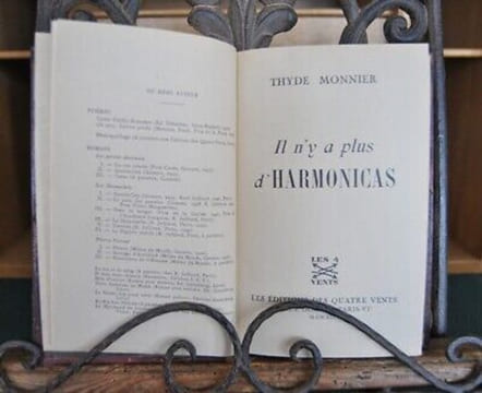 IL N'Y A PLUS D'HARMONICAS éd des quatres vents RELIURE BRACHET. Monnier Thyde