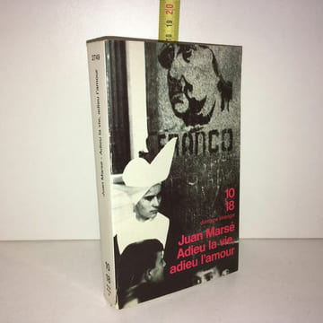 Juan Marsé ADIEU LA vie ADIEU L'AMOUR collection 10 18 POCHE 1996. undefined