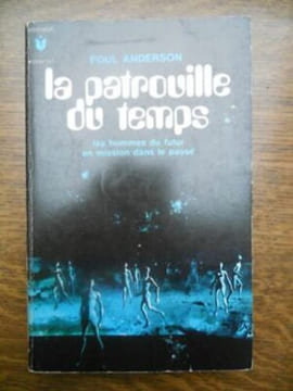 La patrouille du temps SF. Poul Anderson