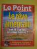 Le Point Magazine Nº1746 - Le Rêve Américain Mars 2006. 