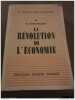 la Révolution de l'Economie. E. Schueller: La Révolution Mondiale II