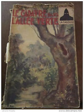 Le cadavre dans l'allée verte. Paul Darcy