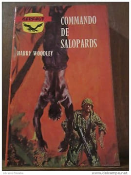 Commando de salopards. Harry Woodley
