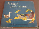 le vilain petit canard/ Flammarion les albums du P&egrave;re Castor. 
