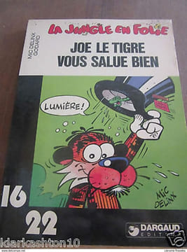 Joe le Tigre vous salue bien (la jungle en folie)/ Dargaud 16-22. undefined