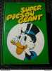 SUPER PICSOU GEANT 4 / EDI-MONDE 04-87. 