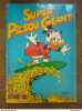 SUPER PICSOU GEANT N°73 / Disney Hachette Presse 08-. 