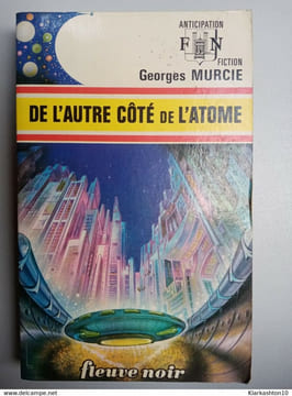 Georges Murcie - De l'autre côté de l'atome/ Presses Pocket. undefined