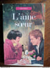 L'&acirc;me soeur. Alice Valiere