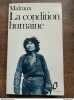 La condition humaine. Malraux