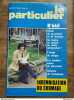 Le Particulier N°666 Numéro spécial Mars 1984. 
