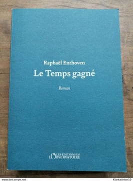 Raphaël Enthoven - Le Temps Gagné / Les Éditions de l'Observatoire. undefined