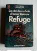 Refuge / J'ai Lu. Rob Chilson - La cité des robots d'Isaac Asimov