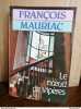 Le noeud de vip&egrave;res. Fran&ccedil;ois Mauriac