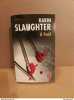 Karin Slaughter - À froid / Le livre de poche. 