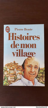 Pierre Bonte - Histoires de mon village /. undefined